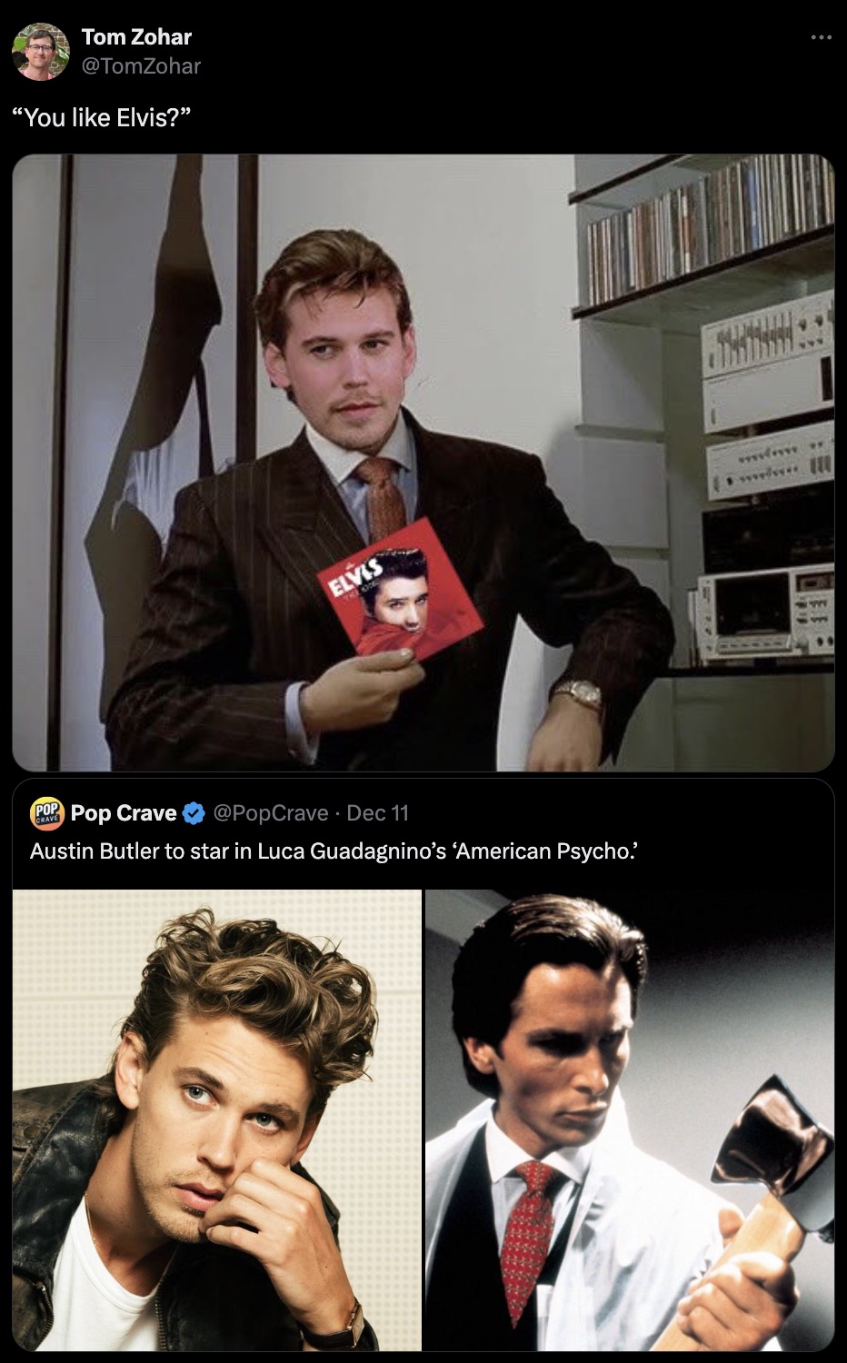 do you like huey lewis and the news - Tom Zohar "You Elvis?" Elvis The On wwwwww Pop Pop Crave Dec 11 Austin Butler to star in Luca Guadagnino's 'American Psycho.'